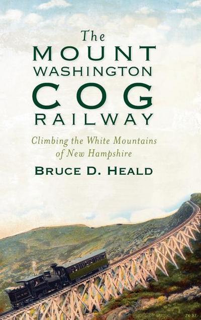 The Mount Washington Cog Railway