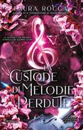 La custode di melodie perdute