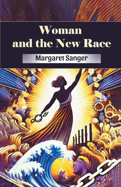 Woman and the New Race