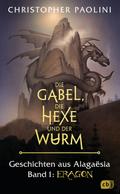 Die Gabel, die Hexe und der Wurm