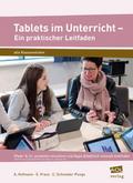 Tablets im Unterricht - Ein praktischer Leitfaden