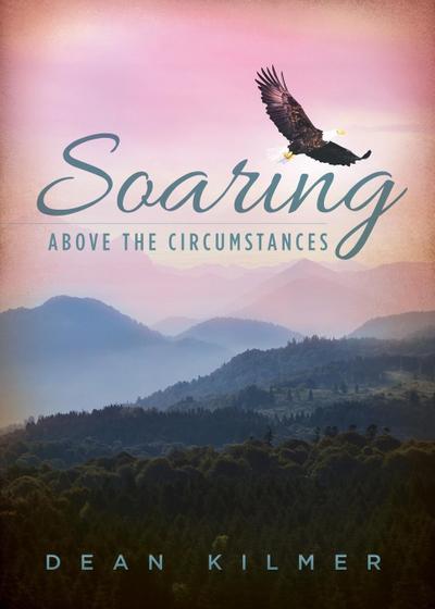 Soaring Above the Circumstances