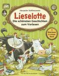 Lieselotte - Die schönsten Geschichten zum Vorlesen von Alexander Steffensmeier | Buch