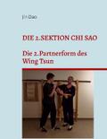 Die 2.Sektion Chi Sao