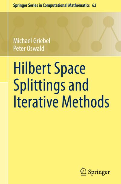 Hilbert Space Splittings and Iterative Methods
