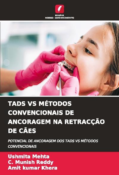TADS VS MÉTODOS CONVENCIONAIS DE ANCORAGEM NA RETRACÇÃO DE CÃES