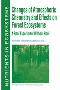 Changes of Atmospheric Chemistry and Effects on Forest Ecosystems