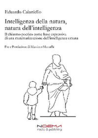 Intelligenza della natura, natura dell’intelligenza