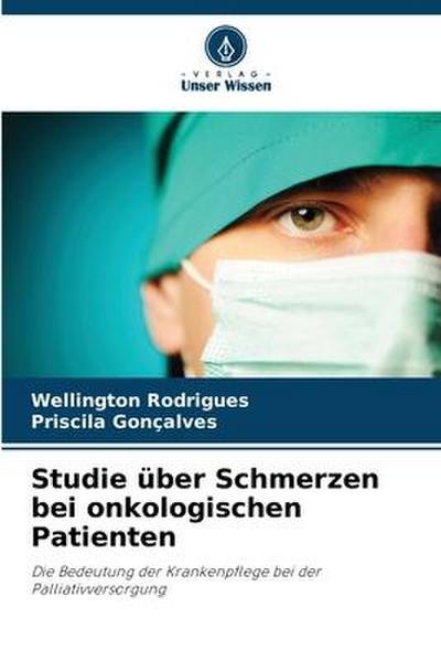 Studie über Schmerzen bei onkologischen Patienten