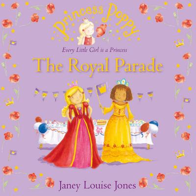 Princess Poppy: The Royal Parade