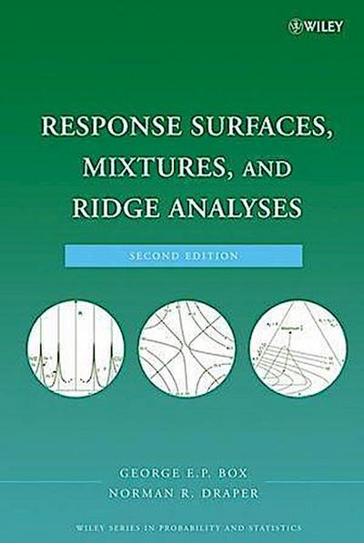 Response Surfaces, Mixtures, and Ridge Analyses