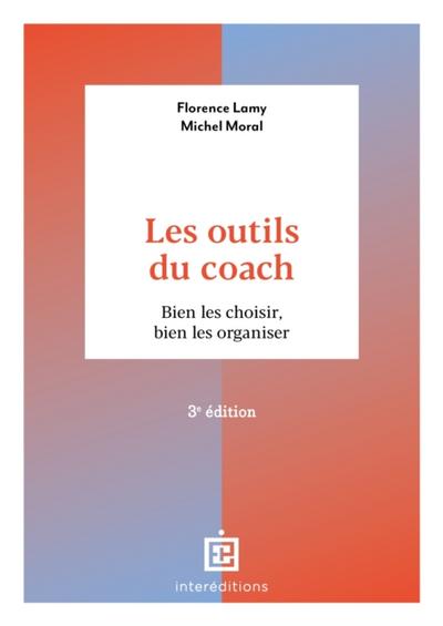 Les outils du coach - 3e éd.