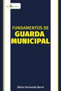 Fundamentos de Guarda Municipal