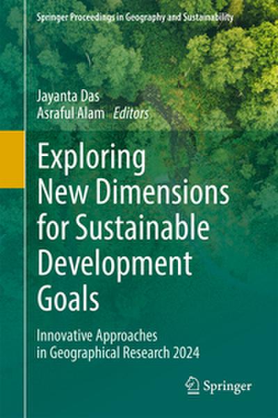 Exploring New Dimensions for Sustainable Development Goals