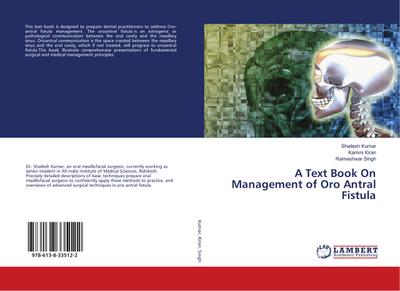 A Text Book On Management of Oro Antral Fistula