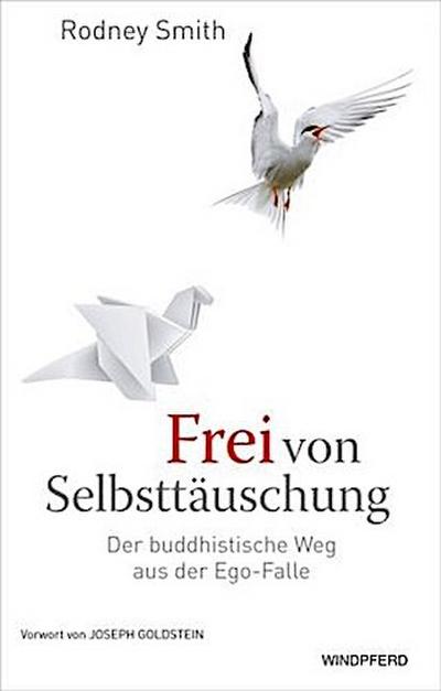 Frei von Selbsttäuschung
