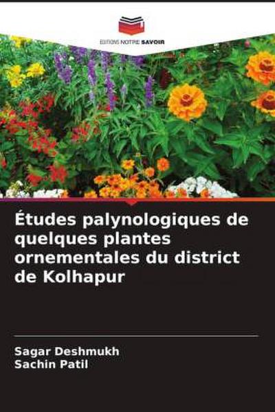 Études palynologiques de quelques plantes ornementales du district de Kolhapur