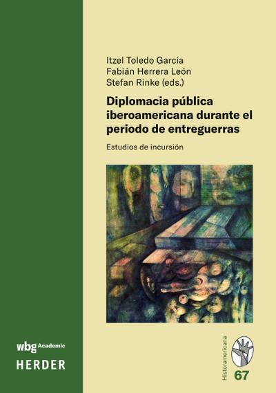 Diplomacia pública iberoamericana durante el periodo de entreguerras