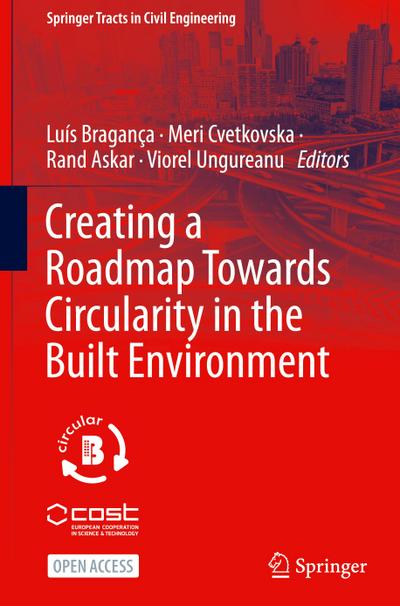 Creating a Roadmap Towards Circularity in the Built Environment