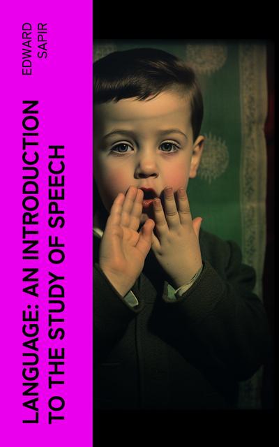 Language: An Introduction to the Study of Speech