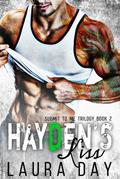 Hayden’s Kiss (Submit to Me Trilogy, #2)