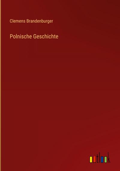 Polnische Geschichte