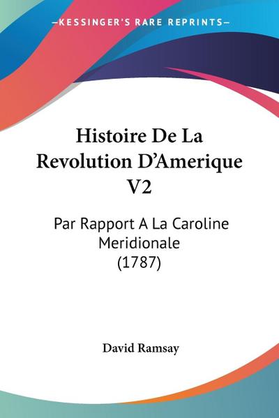 Histoire De La Revolution D’Amerique V2