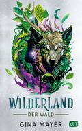 Wilderland – Der Wald