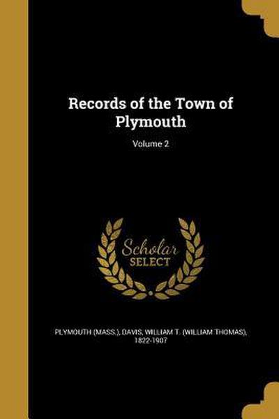RECORDS OF THE TOWN OF PLYMOUT