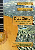 Dost Chelo!