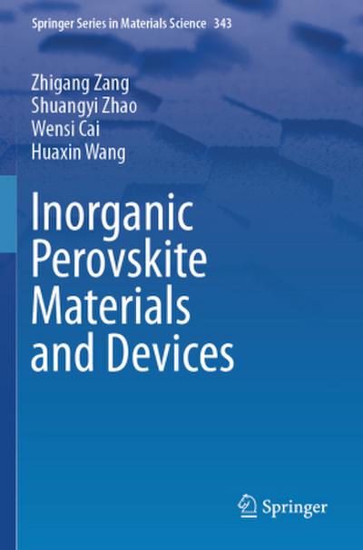 Inorganic Perovskite Materials and Devices