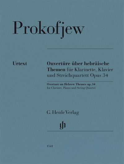 Sergej Prokofjew - Ouvertüre über hebräische Themen op. 34