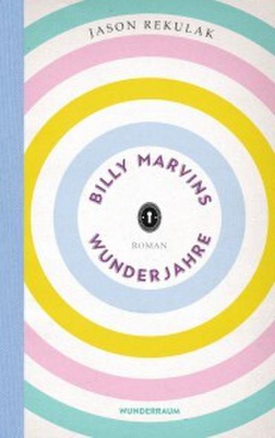 Billy Marvins Wunderjahre