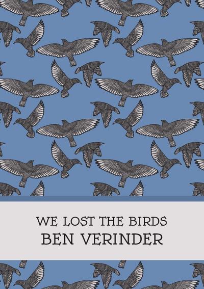 We Lost the Birds
