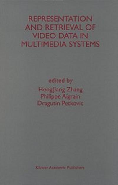 Representation and Retrieval of Video Data in Multimedia Systems