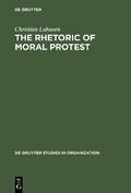The Rhetoric of Moral Protest
