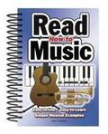 'How to Read Music: Easy to Use, Easy to Learn, Over 100 Examples'