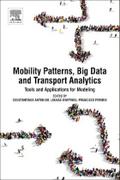 Mobility Patterns, Big Data and Transport Analytics