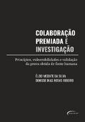 Colaboração premiada e investigação