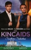 Kincaids: Southern Seduction: Sex, Lies and the So
