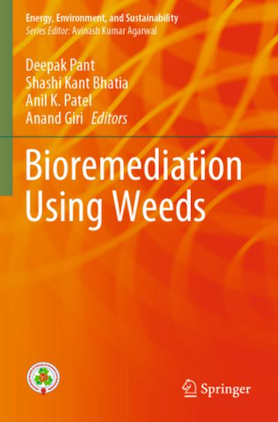 Bioremediation using weeds