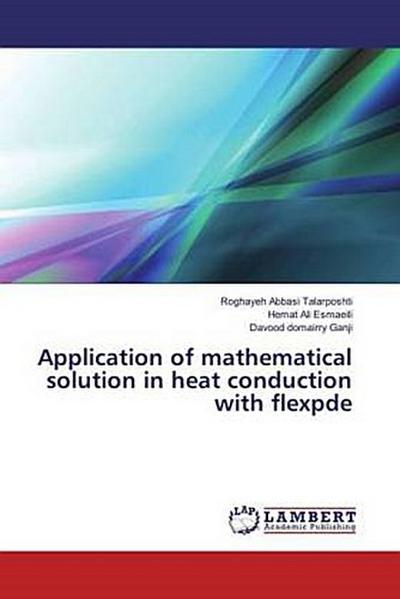 Application of mathematical solution in heat conduction with flexpde