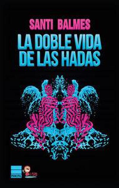 Doble Vida de Las Hadas