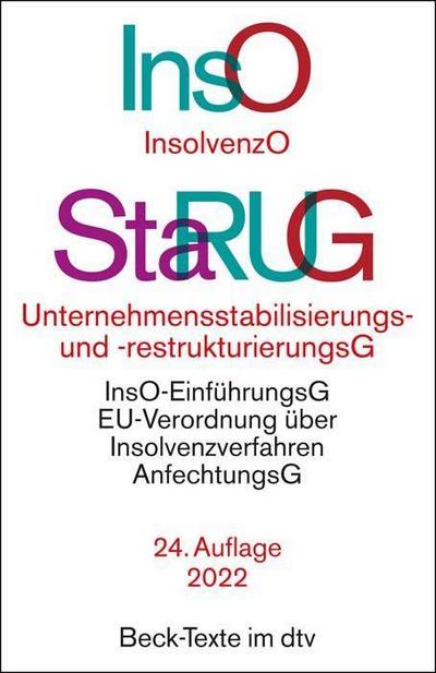 Insolvenzordnung/Unternehmensstabilisierungs- und -restrukturierungsgesetz