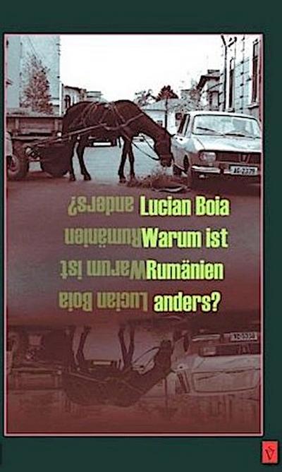 Warum ist Rumänien anders?