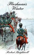 Flashman’s Winter (Thomas Flashman Adventures, #11)
