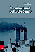 Terrorismus und politische Gewalt