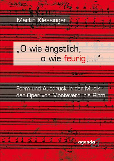 O wie ängstlich, o wie feurig, ...