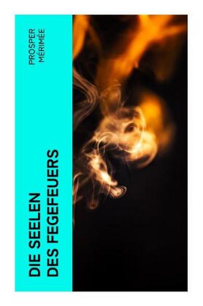 Die Seelen des Fegefeuers