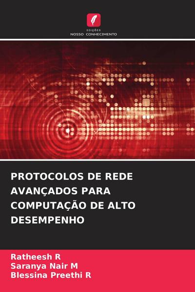 PROTOCOLOS DE REDE AVANÇADOS PARA COMPUTAÇÃO DE ALTO DESEMPENHO